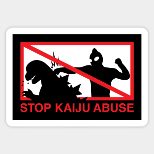 Stop Kaiju Abuse Sticker